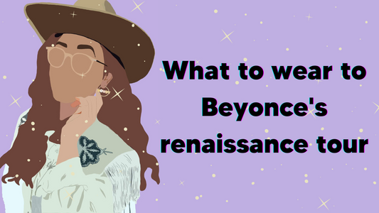 What to wear to Beyonce's renaissance tour Trend Tonic