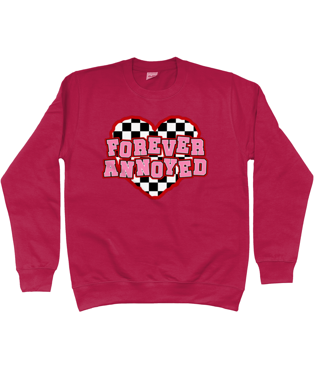 Forever Annoyed sweatshirt