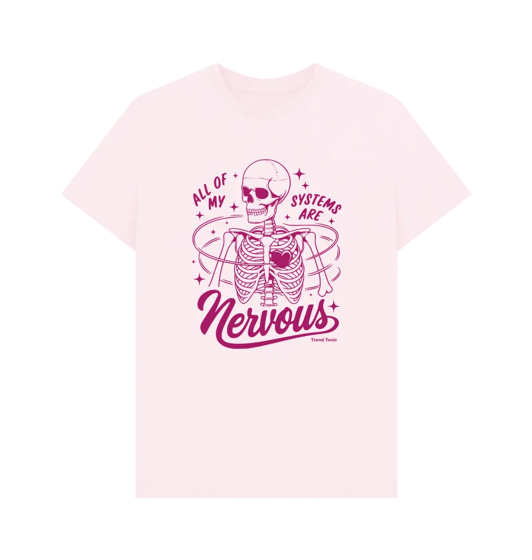 All my systems are nervous crew neck t-shirt - Trend Tonic