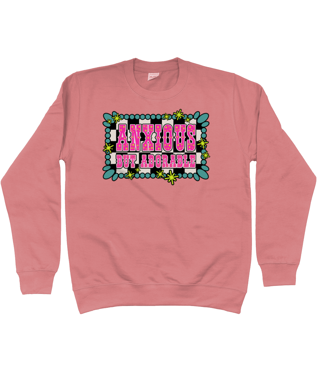 Anxious But Adorable sweatshirt - Trend Tonic