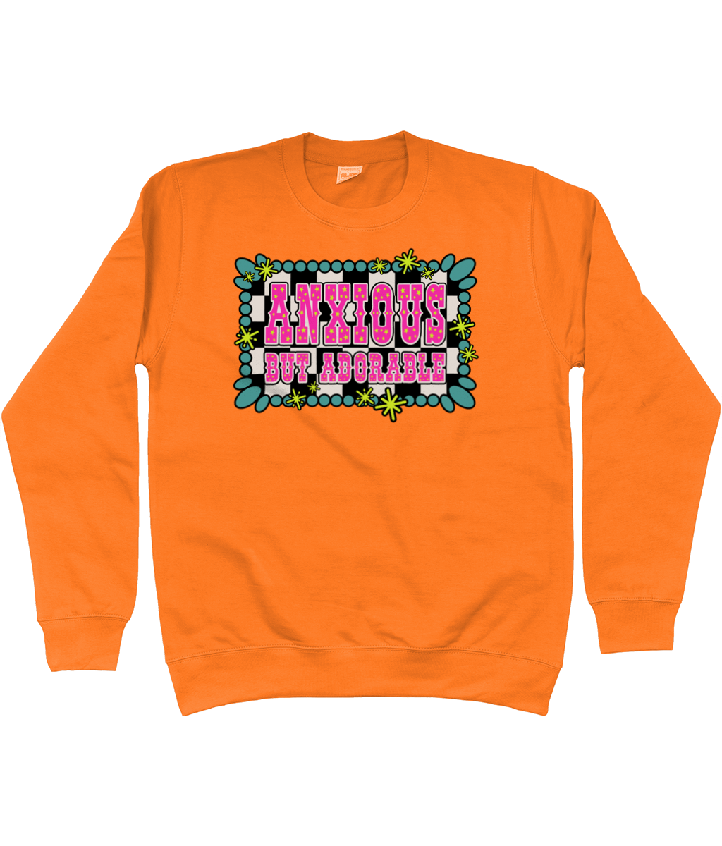 Anxious But Adorable sweatshirt - Trend Tonic