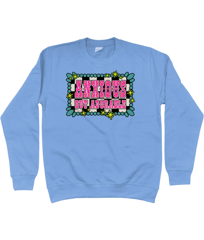 Anxious But Adorable sweatshirt - Trend Tonic
