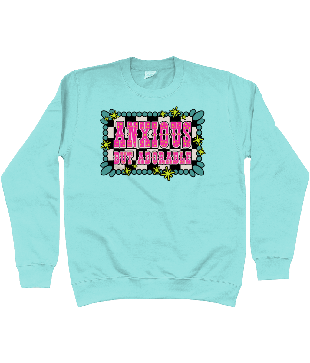 Anxious But Adorable sweatshirt - Trend Tonic
