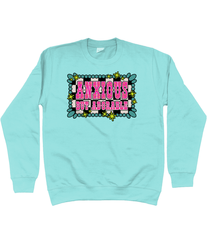 Anxious But Adorable sweatshirt - Trend Tonic
