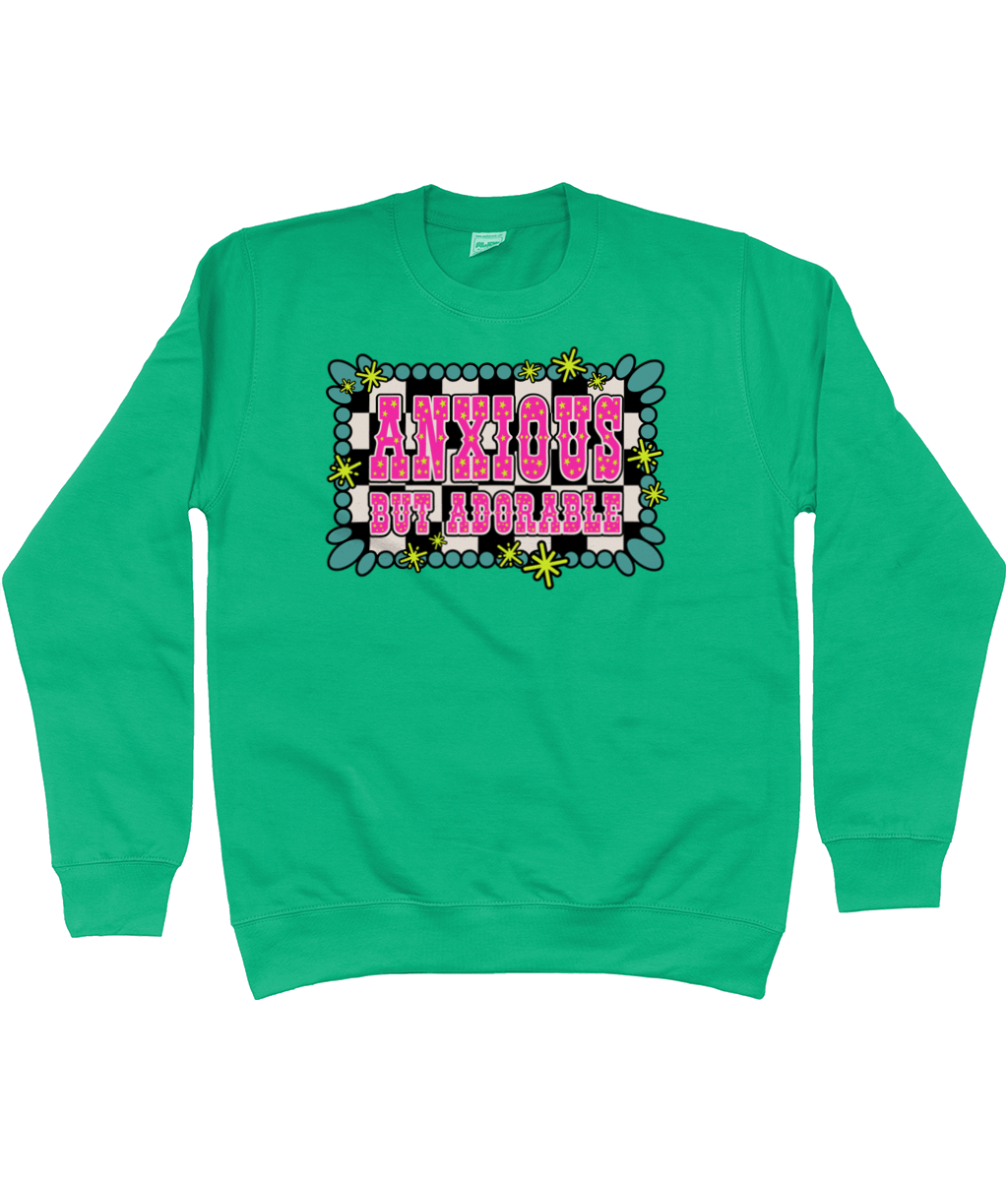 Anxious But Adorable sweatshirt - Trend Tonic