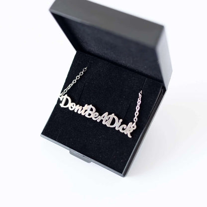Don't be a dick necklace - Trend Tonic