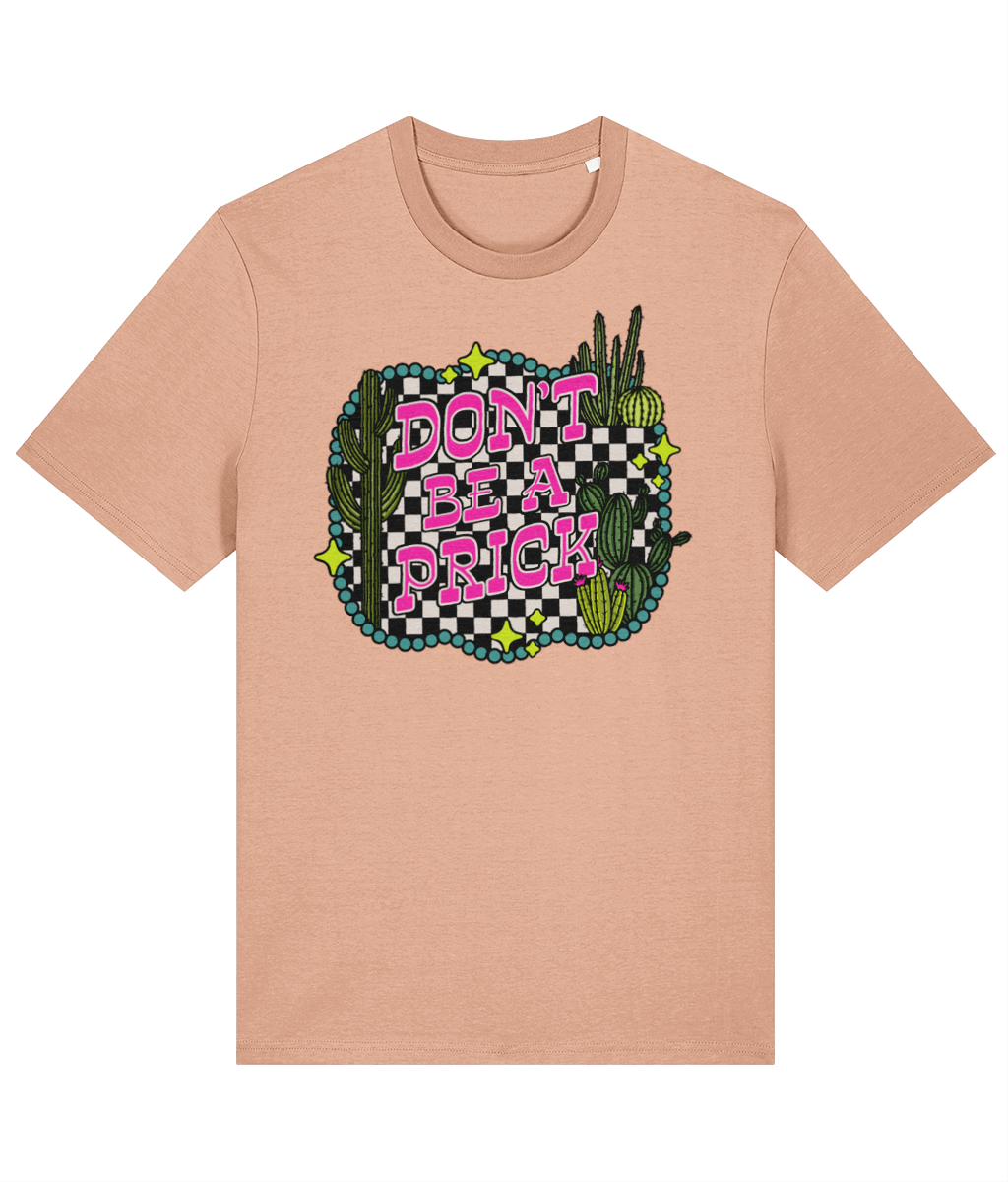 Dont be a Prick crew neck t-shirt - Trend Tonic