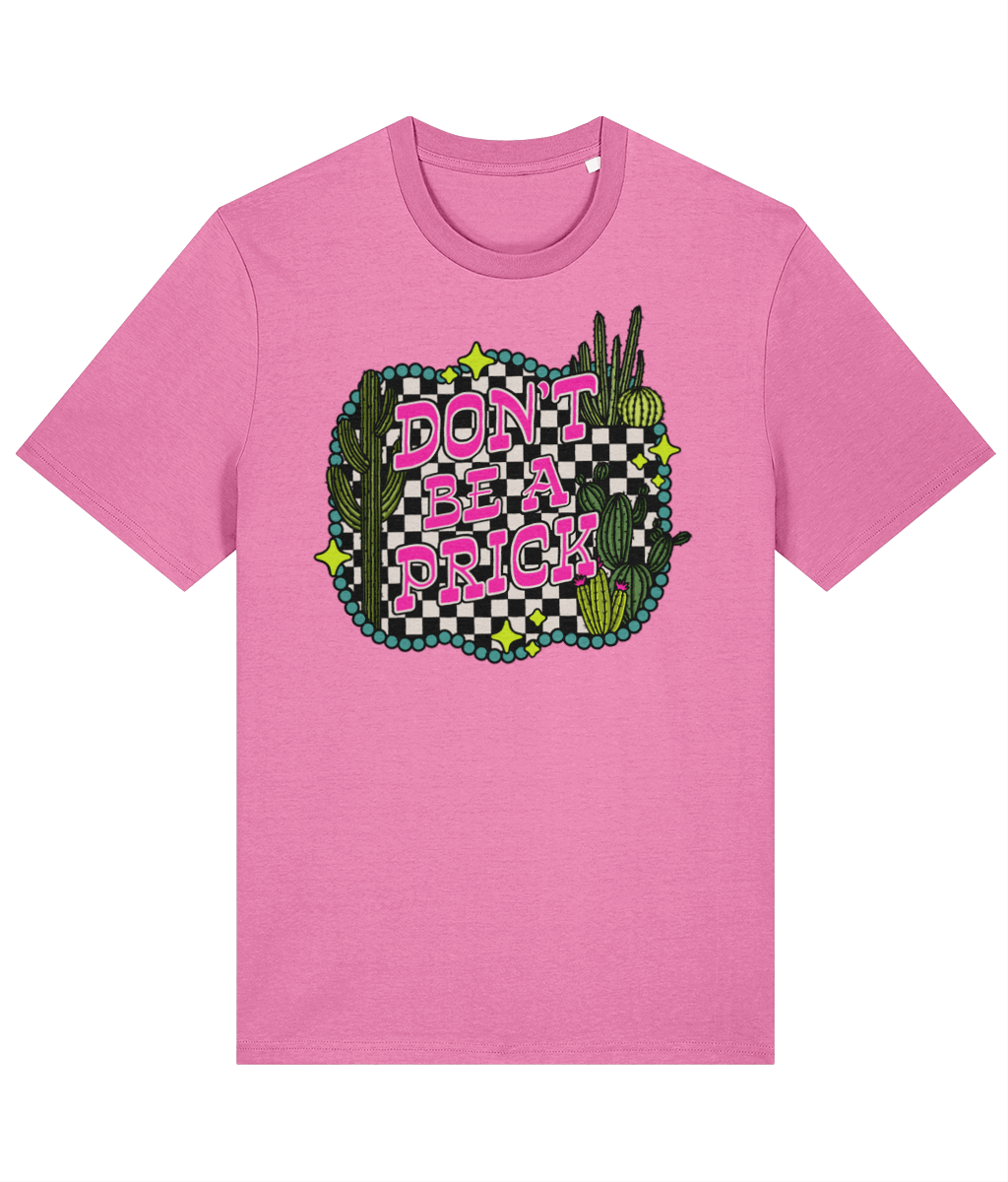 Dont be a Prick crew neck t-shirt - Trend Tonic