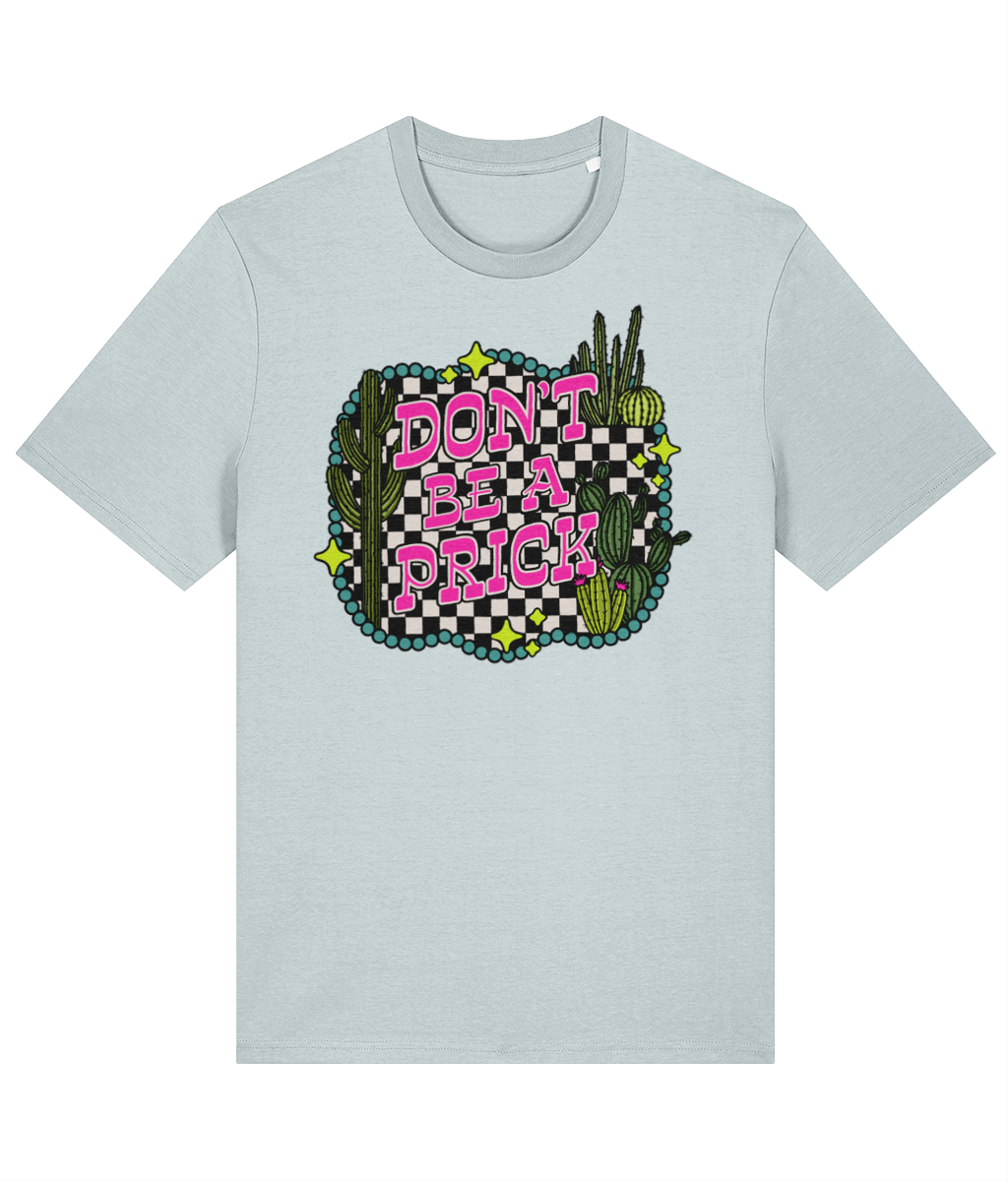 Dont be a Prick crew neck t-shirt - Trend Tonic