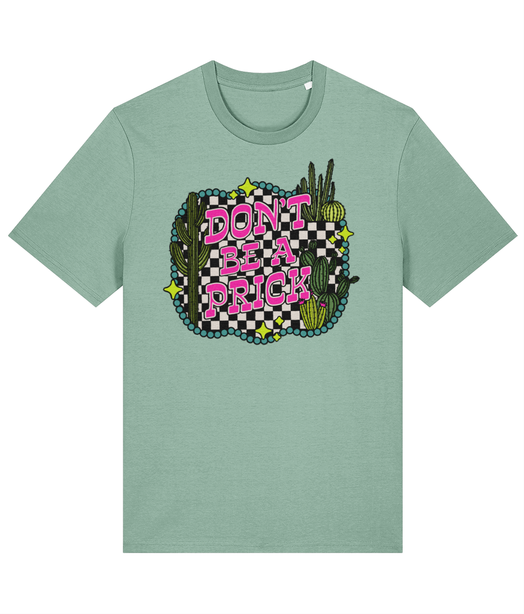 Dont be a Prick crew neck t-shirt - Trend Tonic