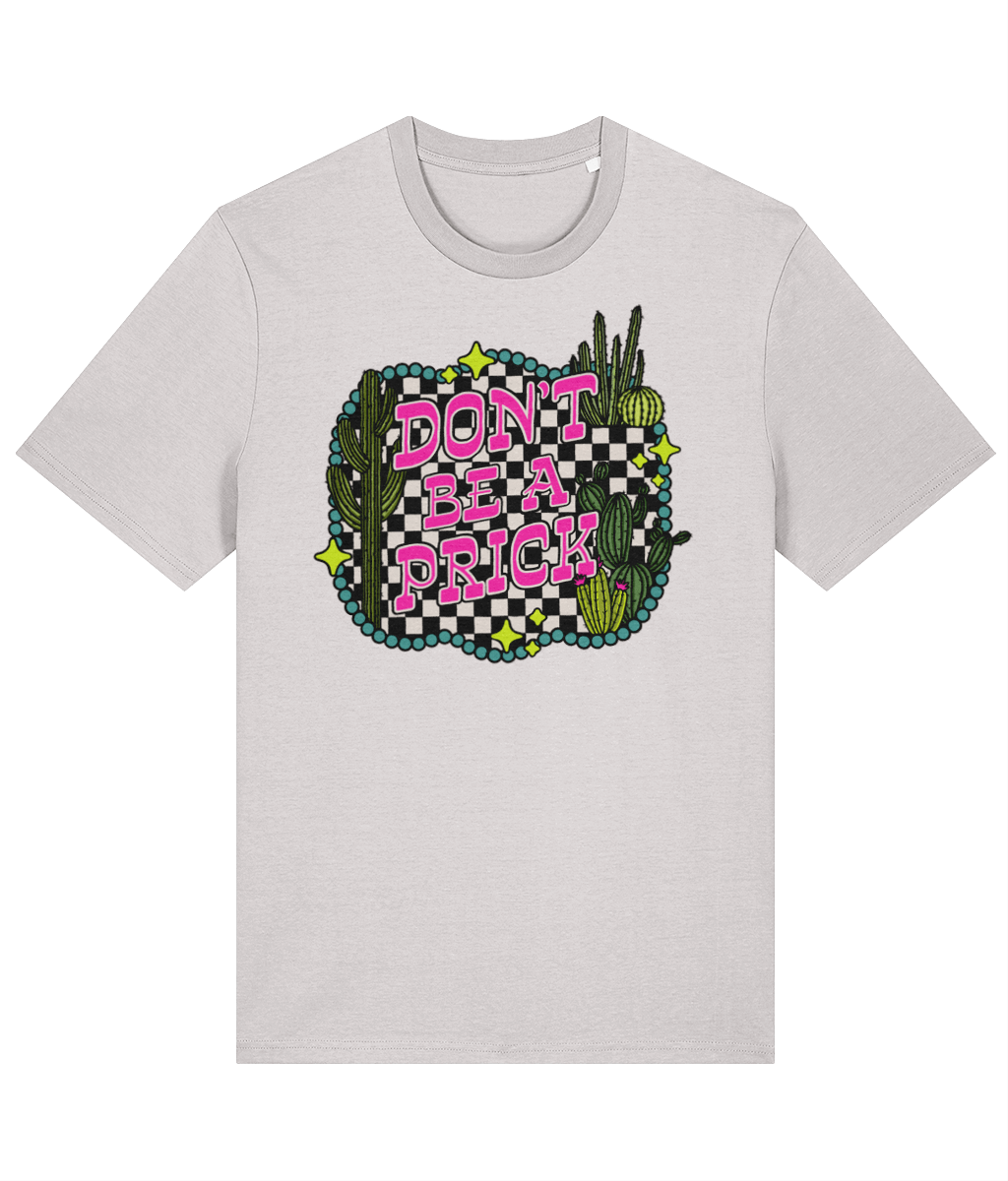 Dont be a Prick crew neck t-shirt - Trend Tonic