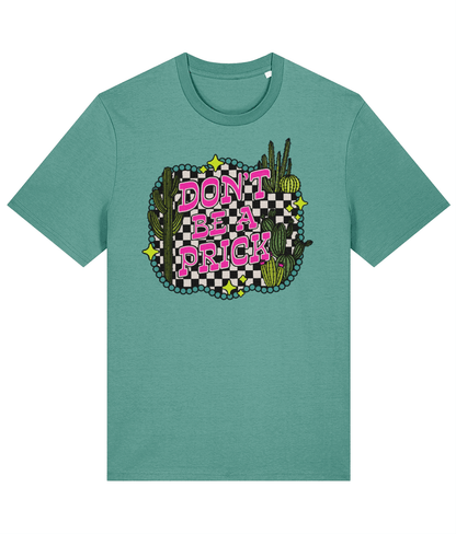 Dont be a Prick crew neck t-shirt - Trend Tonic