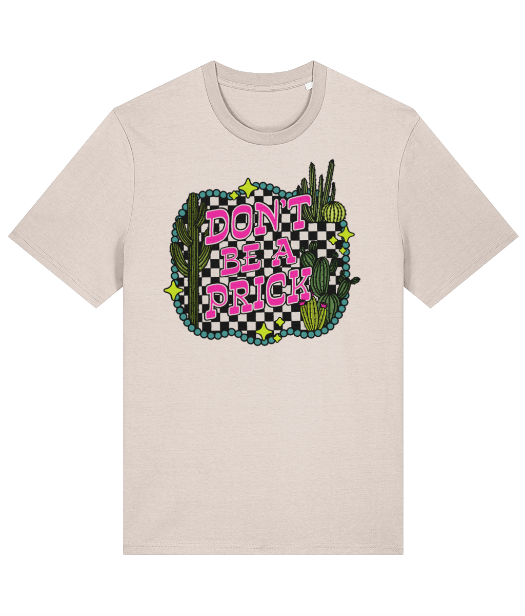 Dont be a Prick crew neck t-shirt - Trend Tonic