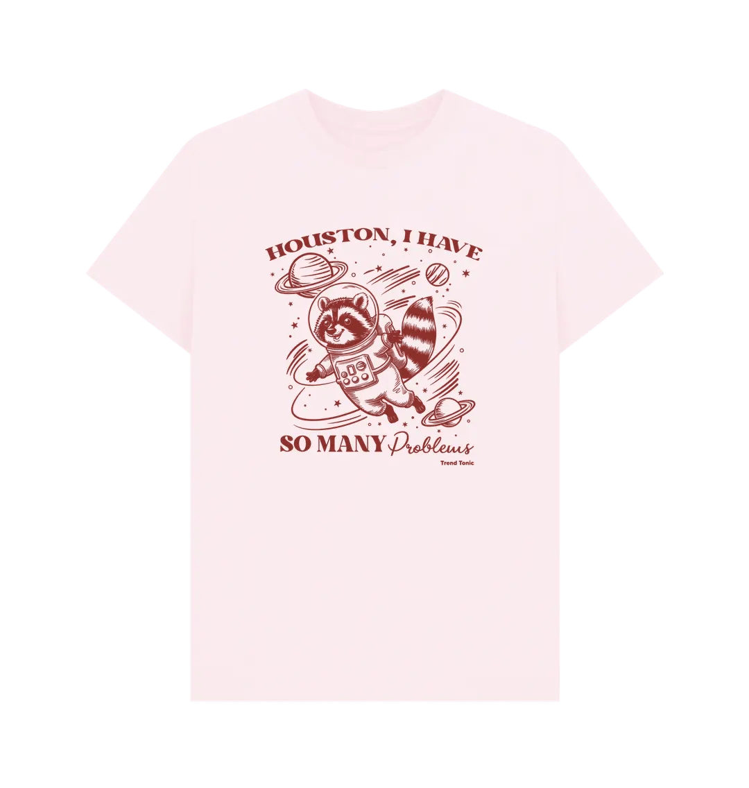 Houston I have so many problems crew neck t-shirt - Trend Tonic