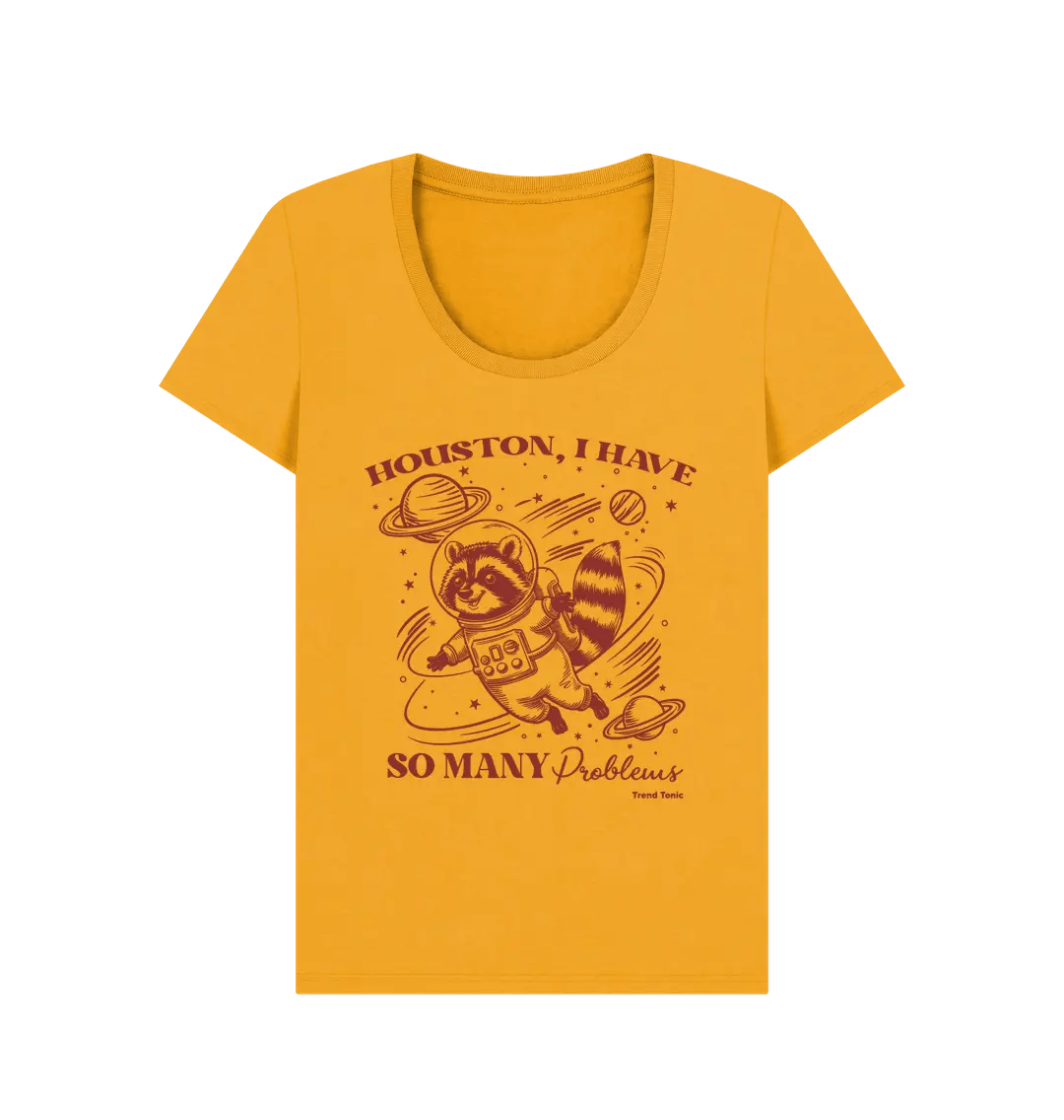 Houston I have so many problems scoop neck t-shirt - Trend Tonic