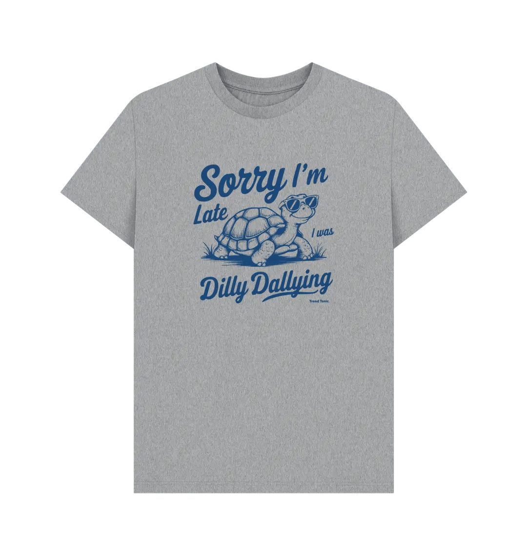 Sorry I'm late crew neck t-shirt - Trend Tonic