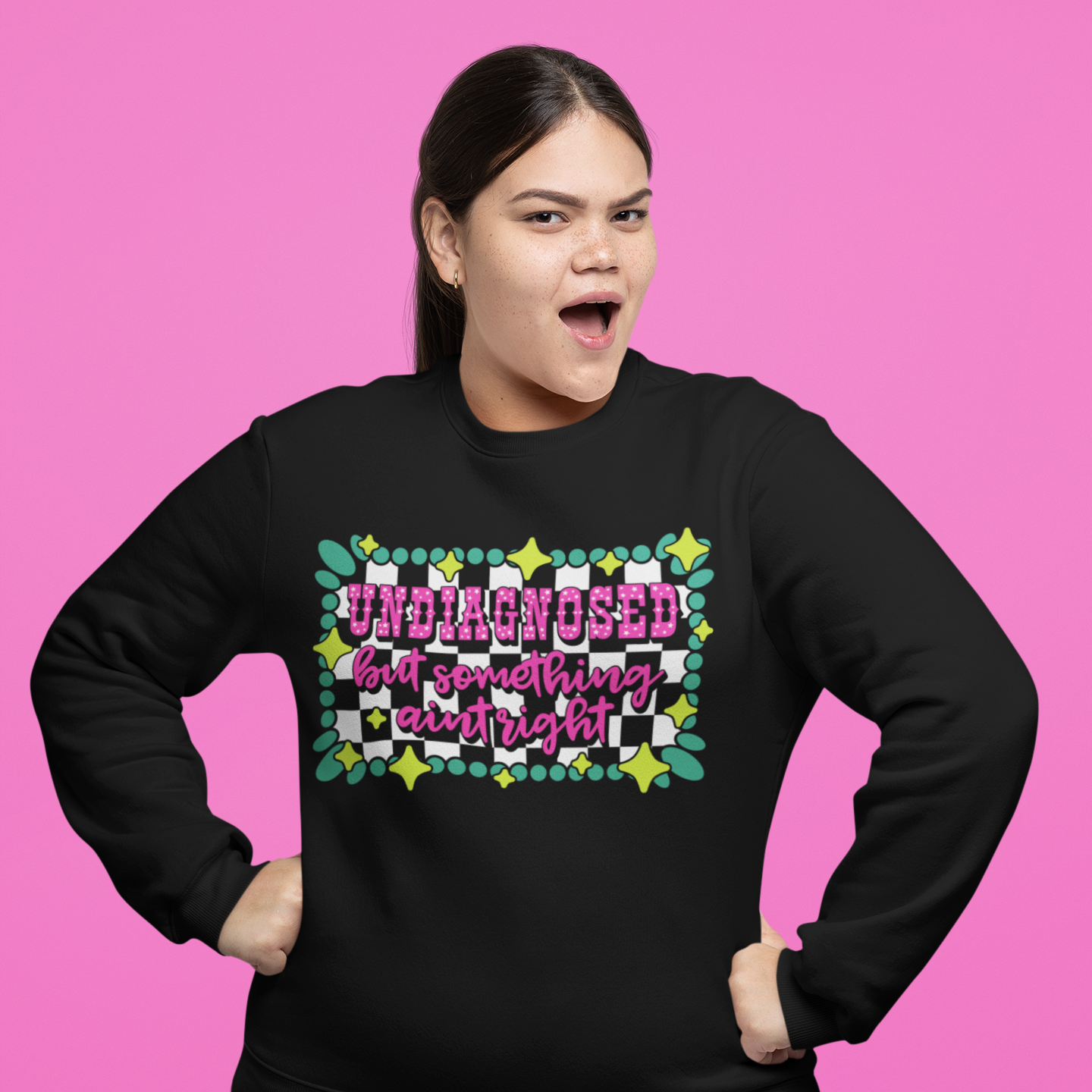 Undiagnosed but Something Aint Right Sweater