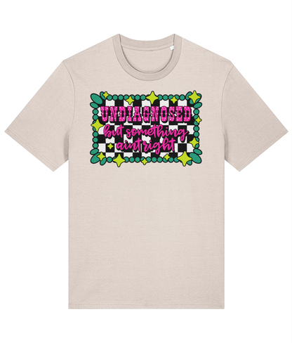 Undiagnosed but Something Aint Right crew neck t-shirt - Trend Tonic