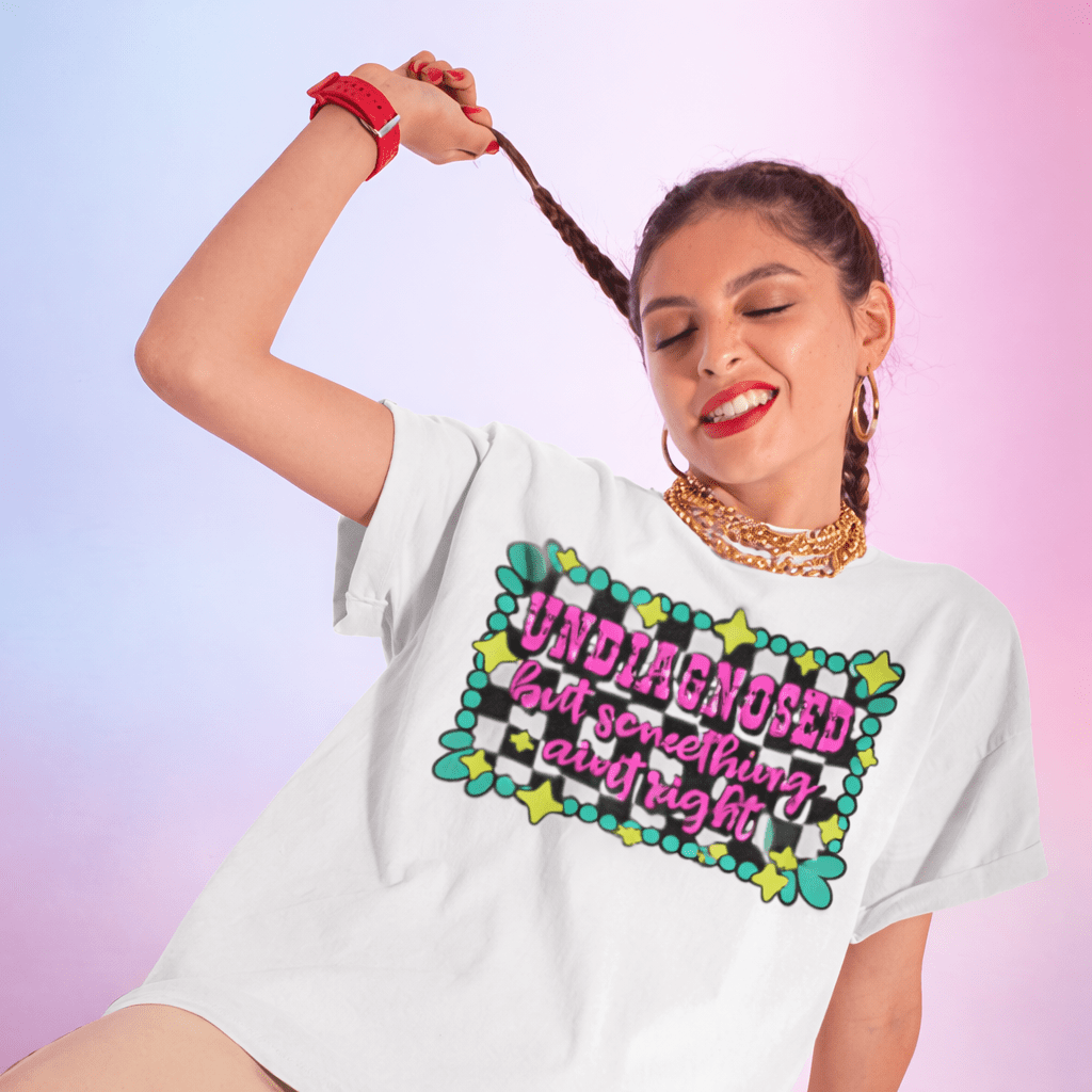Undiagnosed but Something Aint Right crew neck t-shirt - Trend Tonic