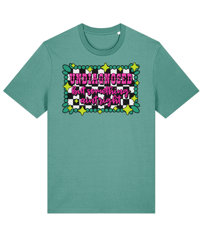 Undiagnosed but Something Aint Right crew neck t-shirt - Trend Tonic