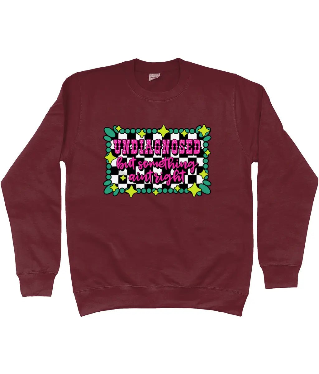 Undiagnosed but Something Aint Right Sweater - Trend Tonic