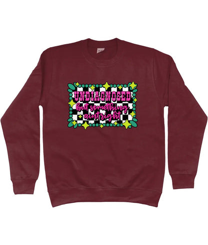 Undiagnosed but Something Aint Right Sweater - Trend Tonic