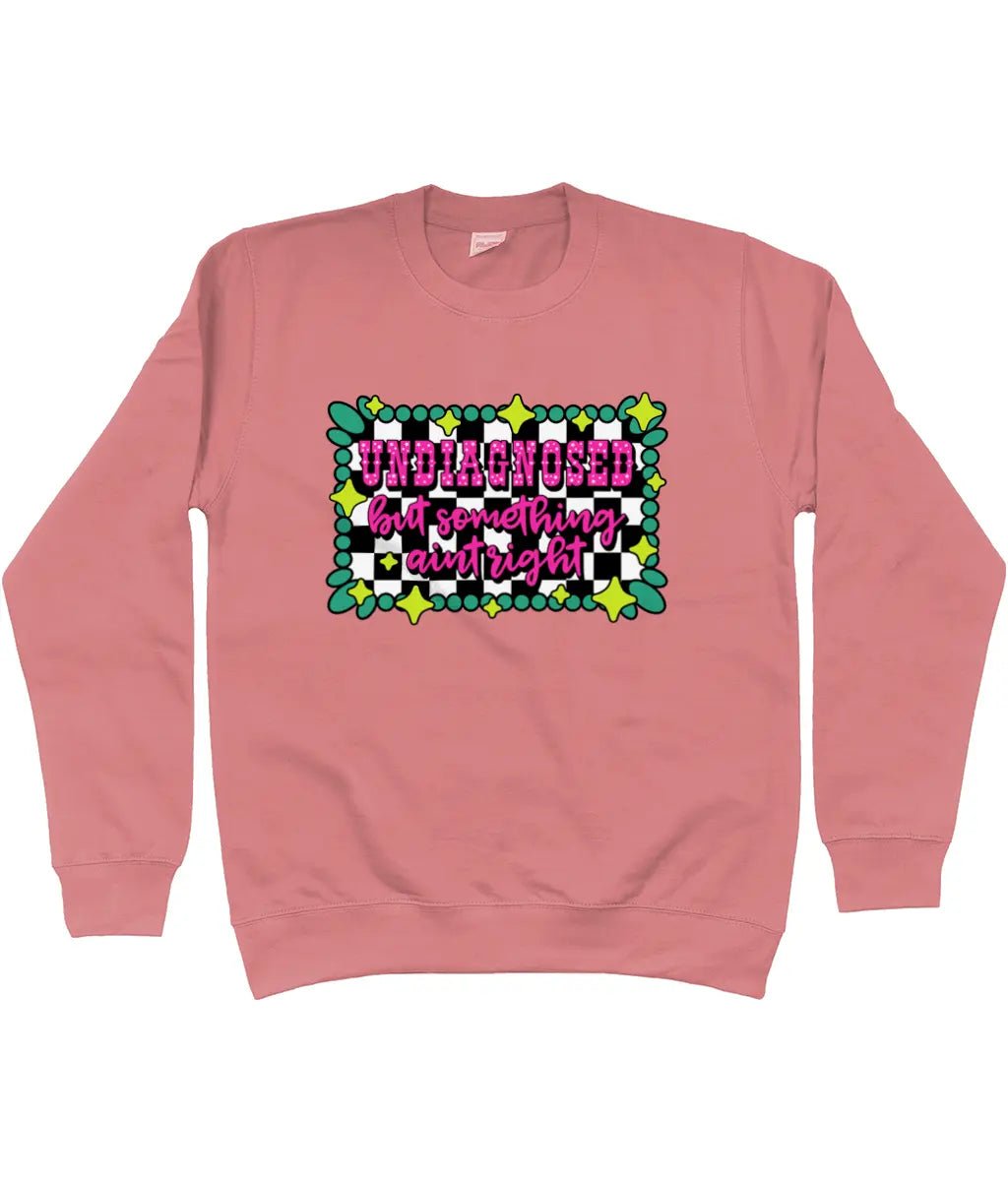 Undiagnosed but Something Aint Right Sweater - Trend Tonic