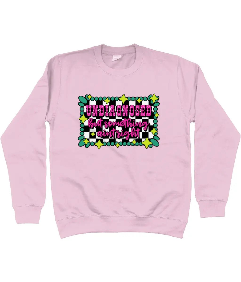 Undiagnosed but Something Aint Right Sweater - Trend Tonic