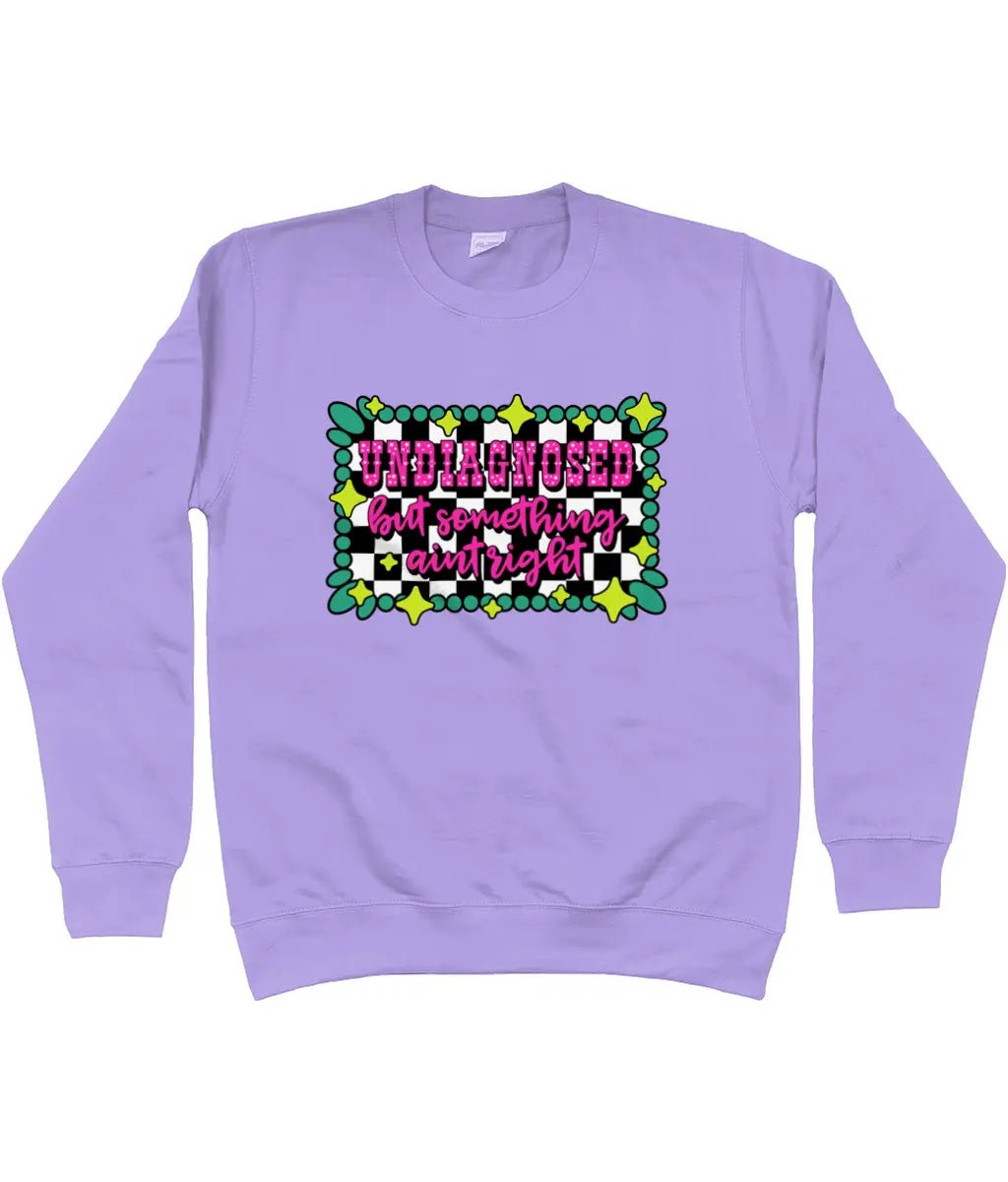 Undiagnosed but Something Aint Right Sweater - Trend Tonic