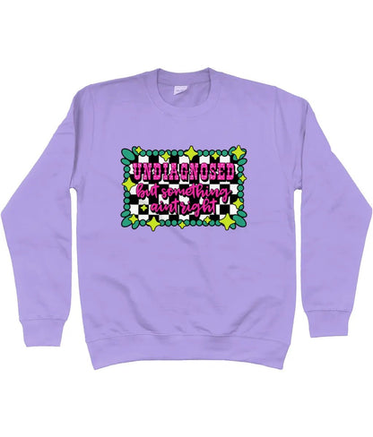 Undiagnosed but Something Aint Right Sweater - Trend Tonic