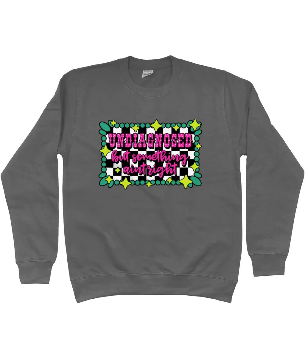Undiagnosed but Something Aint Right Sweater - Trend Tonic
