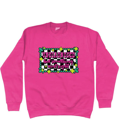 Undiagnosed but Something Aint Right Sweater - Trend Tonic