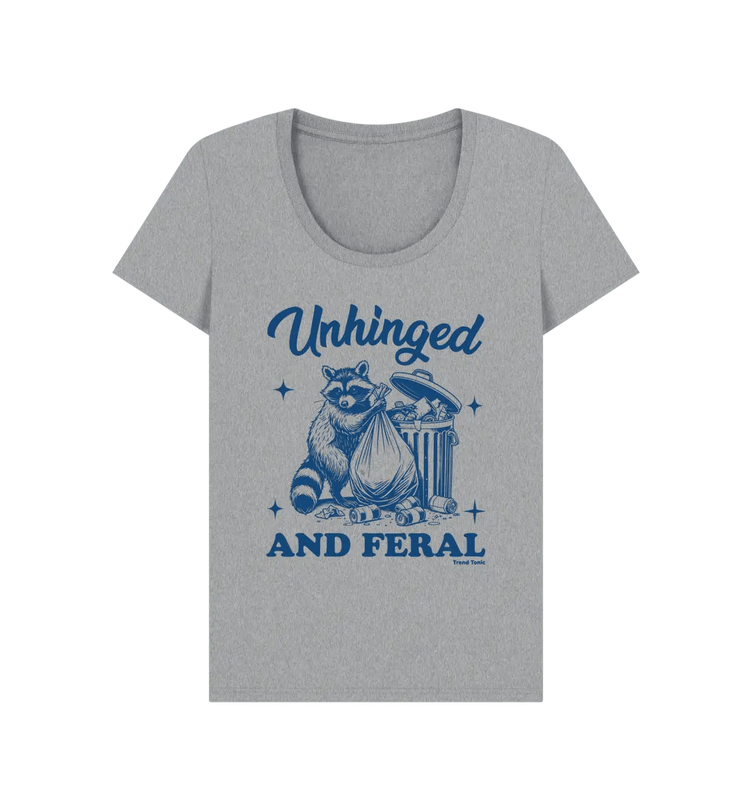 Unhinged and feral scoop neck t-shirt - Trend Tonic