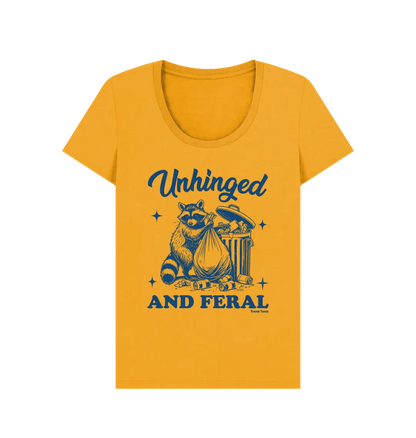 Unhinged and feral scoop neck t-shirt - Trend Tonic