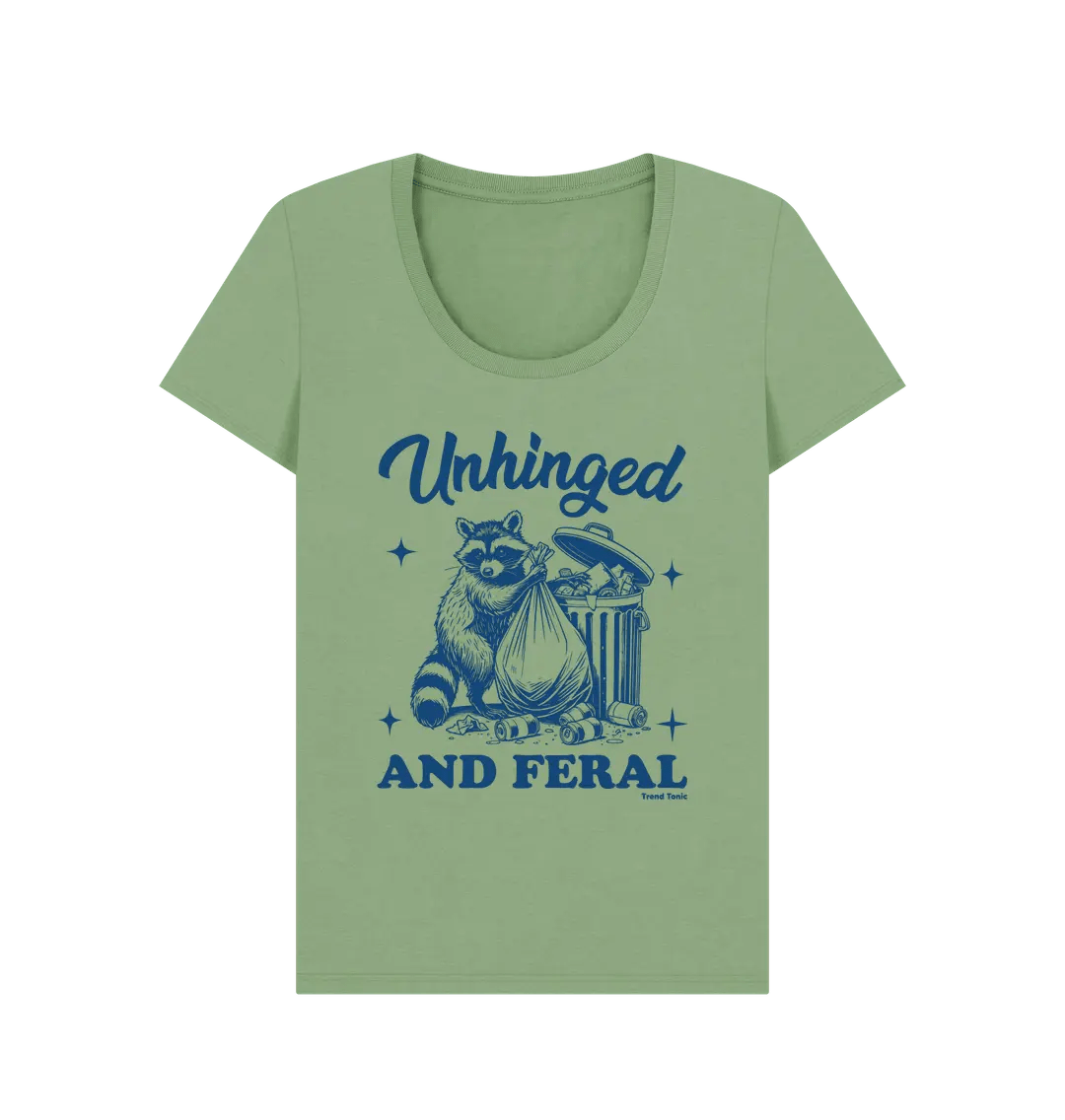 Unhinged and feral scoop neck t-shirt - Trend Tonic