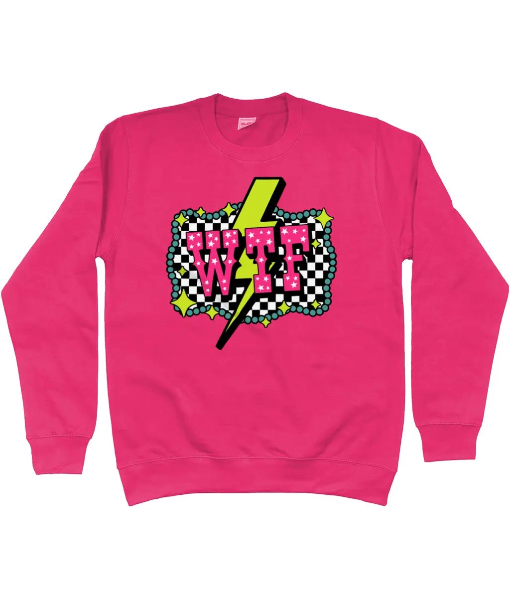 WTF Sweatshirt - Trend Tonic